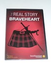 The Real Story: Braveheart DVD Smithsonian Channel TV history documentary NEW!