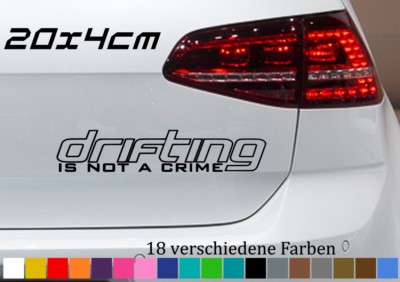 Drifting Is No Crime Aufkleber 23x4,5cm Need for Speed Drift Auto Car Tuning JDM