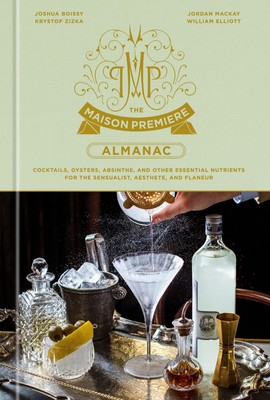 The Maison Premiere Almanac | Joshua Boissy | Buch | Einband - fest (Hardcover)