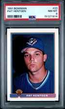 1991 BOWMAN #23 PAT HENTGEN PSA 8