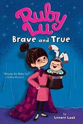 Ruby Lu, Brave and True - Paperback, by Look Lenore - Very Good