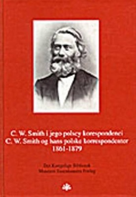 Kristine Heltberg Paul  C W Smith og hans polske korrespondenter 1 (Taschenbuch)