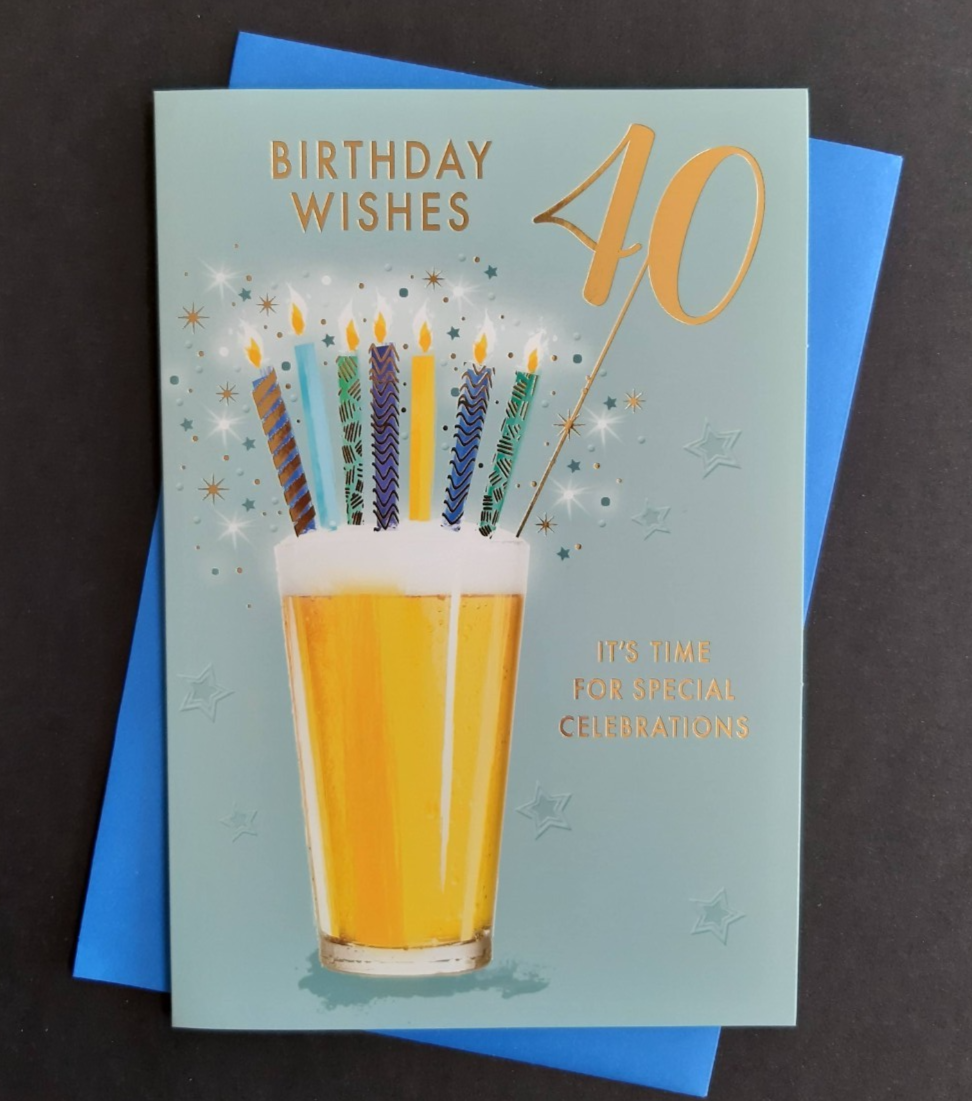 40th Birthday Card Age 40 Years Old Forty Beer Male Man Men Pint Friend 19x13cm