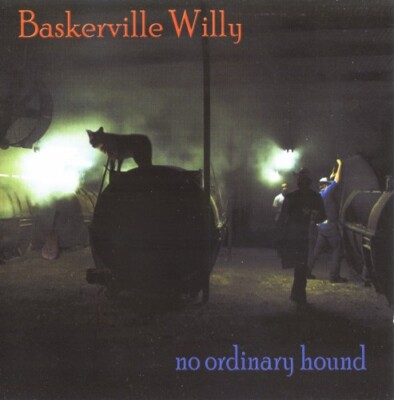 BASKERVILLE WILLY - No Ordinary Hound [CD]