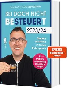 Sei doch nicht besteuert: Mit Steuerfabi die Welt d... | Buch | Zustand sehr gut