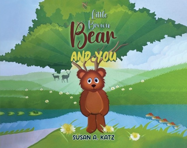 Little Brown Bear and You by Susan A. Katz (Paperback Book)