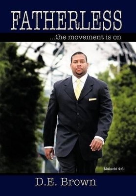 D. E. Brown Fatherless (Gebundene Ausgabe)