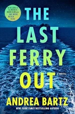 The Last Ferry Out: A Novel - VERY GOOD
