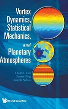 VORTEX DYNAMICS, STATISTICAL MECHANICS, AND PLANETARY ATMOSPHERE