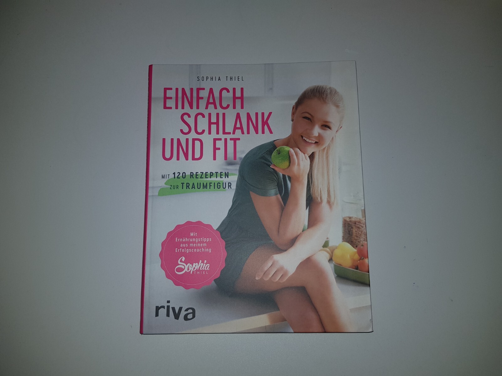 Thumbnail - Einfach Schlank Und Fit Von Sophia Thiel (2016, Taschenbuch)