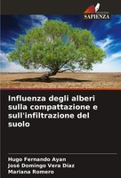 Hugo Fernando Ayan (U. A.) | Influenza Degli Alberi Sulla Compattazione E...