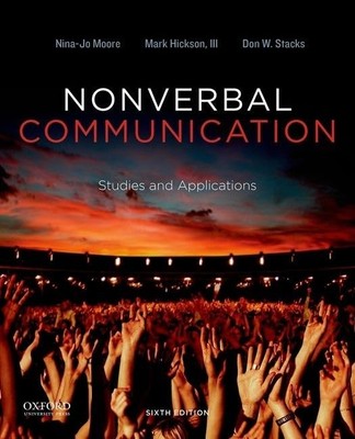 Nonverbal Communication : Studies and Applications by Mark Hickson, Nina-Jo ...