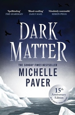 Dark Matter:The bestselling Richard & Judy book by Michelle Paver Paperback Book