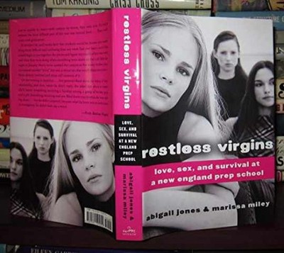 Restless Virgins: Love, Sex, - Hardcover, by Jones Abigail; Miley - Very Good b