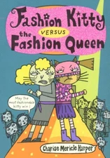 Fashion Kitty Versus the Fashion Queen Paperback Charise Mericle