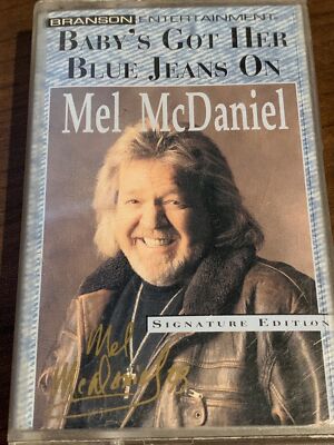 Mel Mcdaniel Baby's Got Her Blue Jeans On Signature Edition Cassette Tape - b30