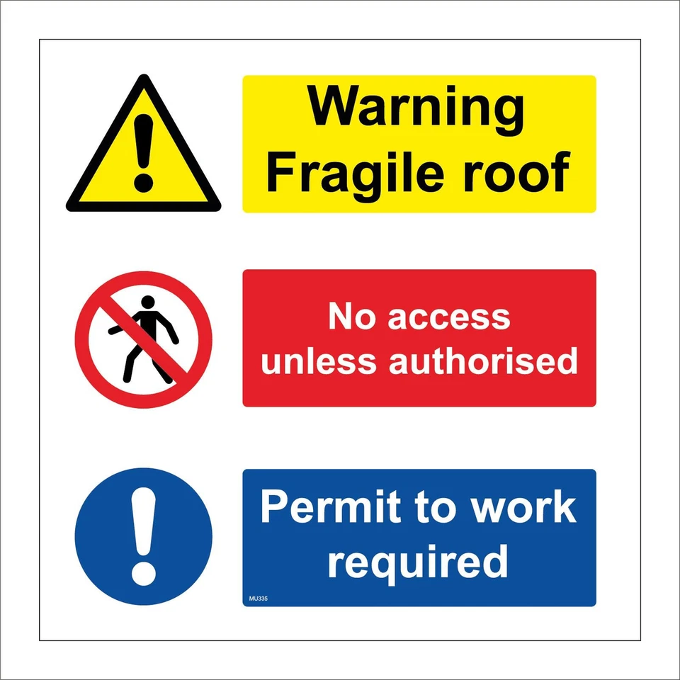 SIGN WARNING FRAGILE ROOF ACCESS UNAUTHORISED PERMIT WORK MU335 CONSTRUCTION - Image 2 of 2
