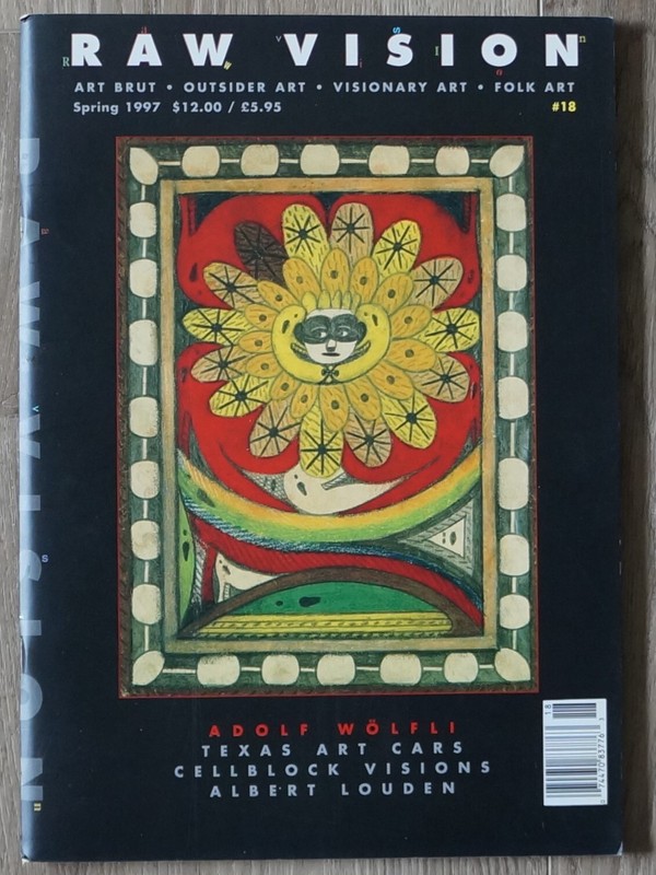 Raw Vision No. 18, Spring 1997. Adolf Wolfli, Albert Louden, Texas Art Cars