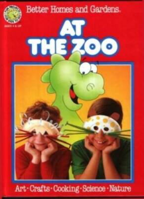 Better Homes and Gardens at the Zoo (Fun-to-Do Project Books) - Hardcover - GOOD