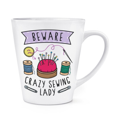 Vorsicht Crazy Sewing Lady 12 Unzen Latte Becher Tasse Mama Muttertag Freundin Handwerk