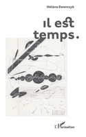 HéLèNe Ewenczyk | Il Est Temps. | Taschenbuch | FranzöSisch (2020) | 64 S.