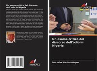 Idachaba Martins Ajogwu | Un Esame Critico Del Discorso Dell'odio In Nigeria