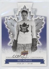 2017 Upper Deck Toronto Maple Leafs Centennial Blue Die-Cut Red Horner HOF 0b3