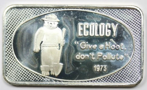 1973 Ecology "Give a Hoot don't Pollute" 1 oz .999 Silver Chi Essayeur Fondeur