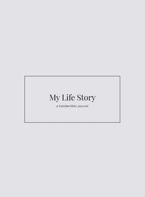 My Life Story | a handwritten journal | Mauger Shaela | Buch | Gebunden | 2020