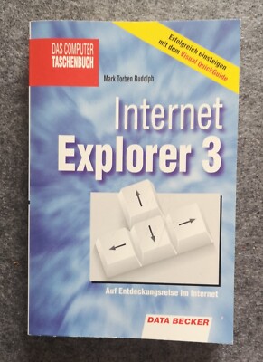 Das Computer-Taschenbuch Internet Explorer 3. Auf Entdeckungsreise im Internet -