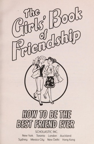 The Girls' Book Of Friendship (Best at Everything) by Scholastic, Good Book