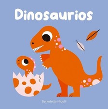 Dinosaurios [Spanish] by Benedetta Nigelli [Hardback]
