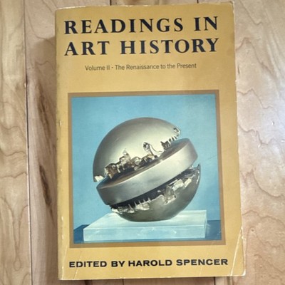 Readings in Art History Vol II Harold Spencer 1969 Scribner Renaissance
