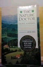 The Nature Doctor: A Manual of Traditional and Complementary Medicine - GOOD