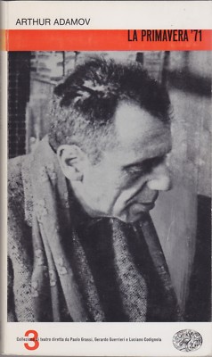 Adamov, La primavera '71, Collezione di teatro, 1963, Einaudi, teatro francese
