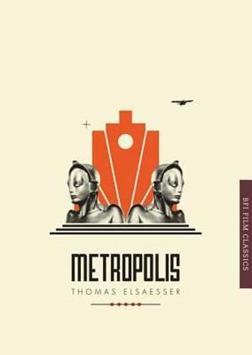 Metropolis by Thomas Elsaesser: Used