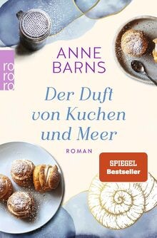 Der Duft von Kuchen und Meer von Barns, Anne | Buch | Zustand gut