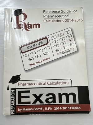 2014-2015 EDITION REFERENCE GUIDE FOR PHARMACEUTICAL CALCULATIONS