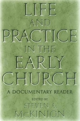 Steve McKinion Life and Practice in the Early Ch (Gebundene Ausgabe) (US IMPORT)