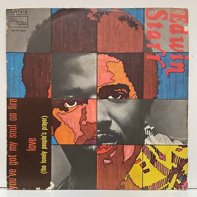 Edwin Starr - You've Got My Soul On Fire / Love (The Lonely People's Prayer)