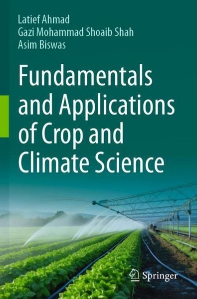 Fundamentals And Applications Of Crop And Climate Science Latief Ahmad-image