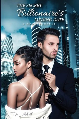 Dee Markwith | The Secret Billionaire's Missing Date | Taschenbuch | Englisch