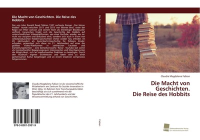 Claudia Magdalena Fabian | Die Macht von Geschichten. Die Reise des Hobbits