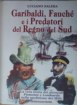 Autogramm Luciano Salera GARIBALDI FAUCHÉ UND DIE RAUBTIERE DES KÖNIGREICHS DES SÜDEN