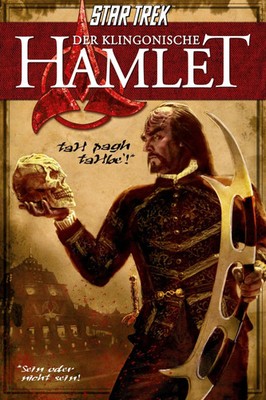 Der Klingonische Hamlet William Shakespeare (u. a.) Taschenbuch 400 S. Deutsch