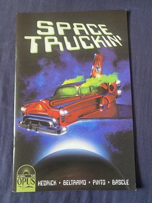 SPACE TRUCKIN  #1 (OPUS COMICS 2023) BAGGED & BOARDED
