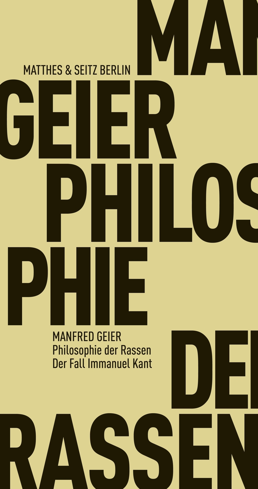 Thumbnail - Philosophie Der Rassen | Der Fall Immanuel Kant | Manfred Geier |