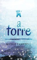 Nicole Campbell | A Torre | Buch | Portugiesisch (2022) | Gebunden