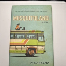 Mosquitoland by David Arnold (2015, Hardcover)..............                    