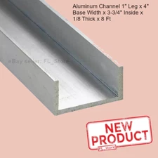 Aluminum Channel 1" Leg x 4" Base Width x 3-3/4" Inside x 1/8 Thick x 8 Feet NEW